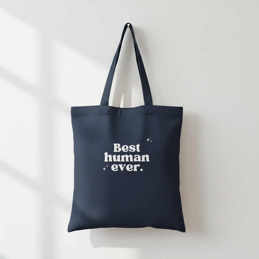 Navy blue best human ever tote on wall