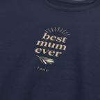 Navy T-shirt close-up with gold "best mum ever" and name "Jane" print