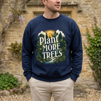 Navy unisex sweatshirt with “Plant More Trees” forest graphic centered on chest.