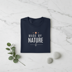 Made By Nature T-Shirt — Minimal Eco Graphic Tee - AlleyCrafters
