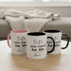 Personalised Best Friends for Life Mug | Custom Name Accent Coffee Mug - AlleyCrafters