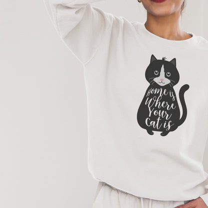 “Home Is Where Your Cat Is” Sweatshirt
