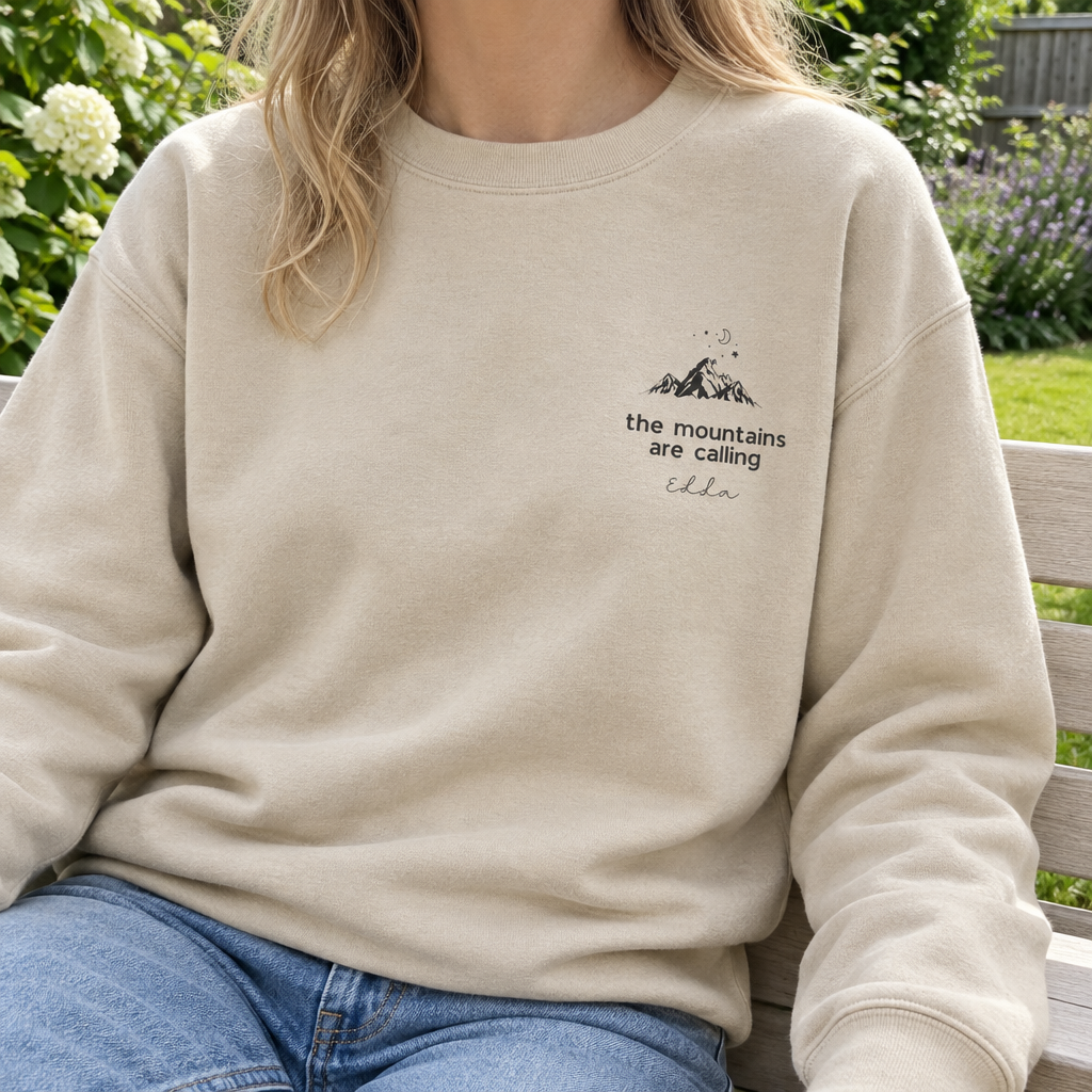 Sand Mountains Are Calling sweatshirt with Ella
