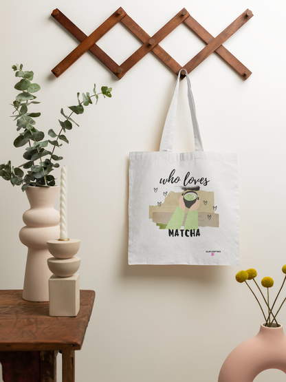 Who Loves Matcha - Tote Bag