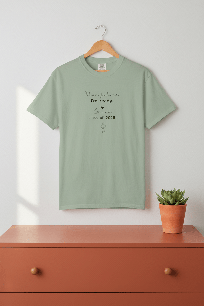 Sage green graduation T-shirt with "Dear future, I'm ready" and "Class of 2026" print