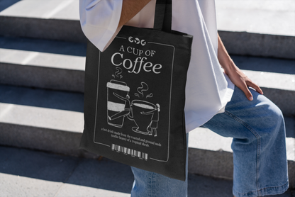Coffee Lovers Canvas Tote Bag with strap colour option - 'A Cup of Coffee' Design