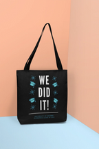We Did It! Graduation Canvas Tote Bag - Alley Crafters