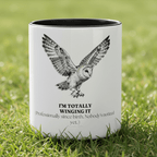 I'm Totally Winging It Mug | Funny Owl Coffee Cup | Sarcastic Gift for Her - AlleyCrafters