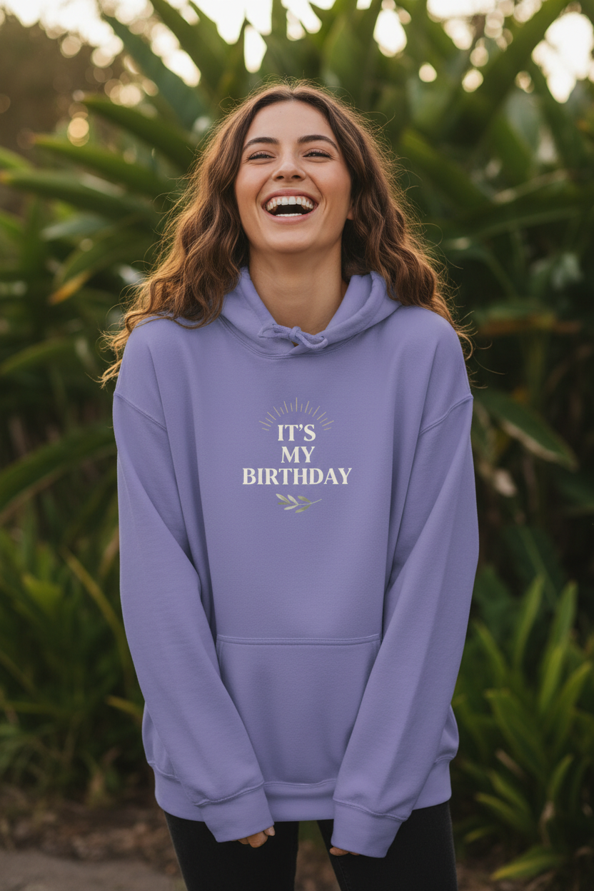 Purple hooded sweatshirt with front kangaroo pocket and 'It's My Birthday' print