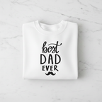 White crewneck sweatshirt with black 'best DAD EVER' graphic print