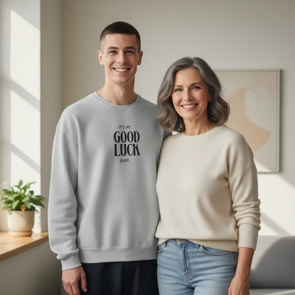It’s My Good Luck Shirt Sweatshirt | Funny Good Luck Jumper | Positive Quote Gift UK - Alley Crafters