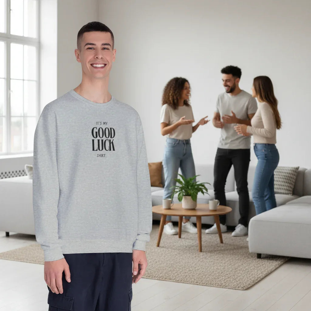 It’s My Good Luck Shirt Sweatshirt | Funny Good Luck Jumper | Positive Quote Gift UK - Alley Crafters