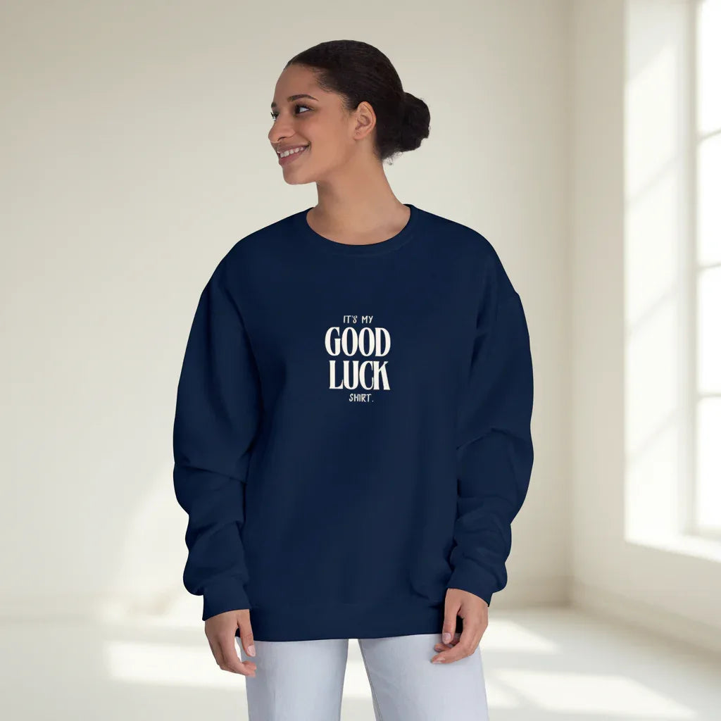 It’s My Good Luck Shirt Sweatshirt | Funny Good Luck Jumper | Positive Quote Gift UK - Alley Crafters