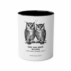 Owl You Need Is Love Mug | Funny Couples Coffee Cup | Romantic Gift for Her - AlleyCrafters